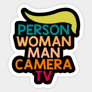 Person, Woman, Man, Camera, TV Cognitive Test 45 Anti Trump Sticker